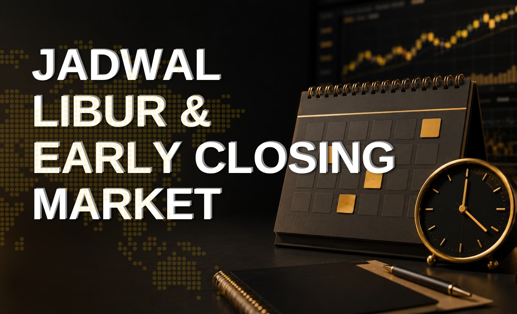 Pemberitahuan Jadwal Early Closing Market 7 September 2026